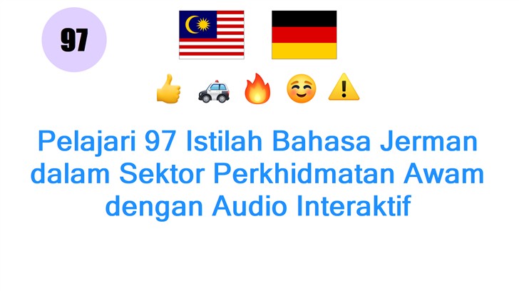 Pelajari 97 Istilah Bahasa Jerman dalam Sektor Perkhidmatan Awam dengan Audio Interaktif